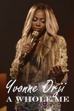 Watch Yvonne Orji: A Whole Me (2022) Online FREE