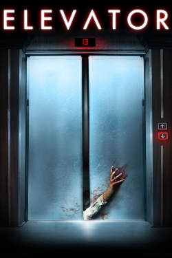 Watch Elevator (2011) Online FREE