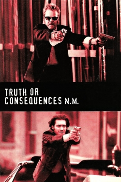 Watch Truth or Consequences, N.M. (1997) Online FREE