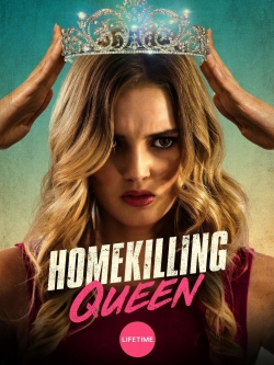 Watch Homekilling Queen (2019) Online FREE