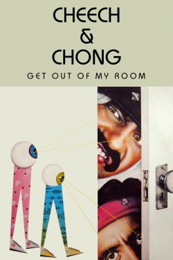 Watch Cheech & Chong Get Out of My Room (1985) Online FREE