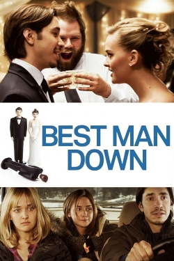 Watch Best Man Down (2012) Online FREE