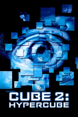 Watch Cube 2: Hypercube (2002) Online FREE