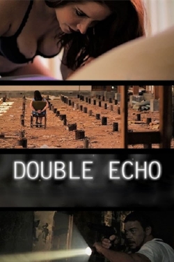 Watch Double Echo (2017) Online FREE