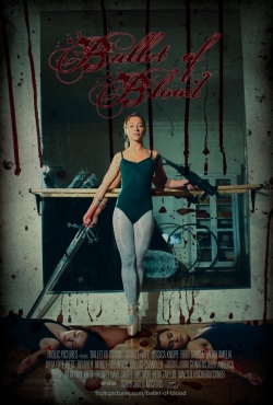 Watch Ballet Of Blood (2016) Online FREE