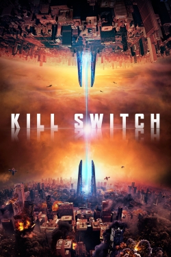 Watch Kill Switch (2017) Online FREE