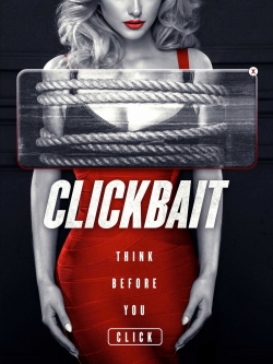 Watch Clickbait (2019) Online FREE