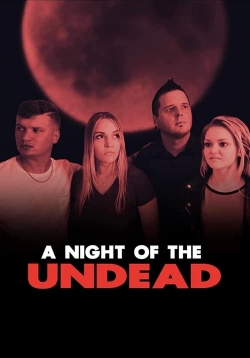Watch A Night of the Undead (2022) Online FREE