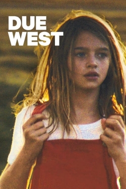 Watch Due West (2019) Online FREE