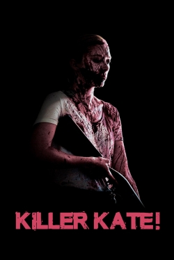 Watch Killer Kate! (2018) Online FREE
