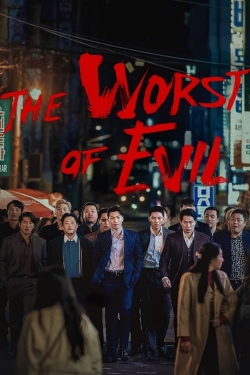 Watch The Worst of Evil (2023) Online FREE