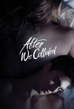 Watch After We Collided (2020) Online FREE