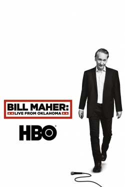 Watch Bill Maher: Live From Oklahoma (2018) Online FREE