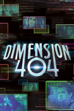 Watch Dimension 404 (2017) Online FREE