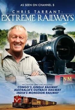 Watch Chris Tarrant: Extreme Railways (2012) Online FREE