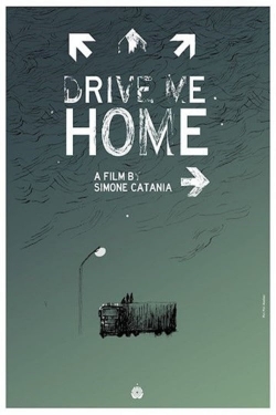 Watch Drive Me Home (2019) Online FREE