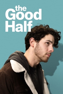 Watch The Good Half (2024) Online FREE