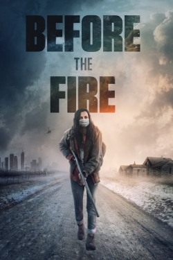 Watch Before the Fire (2020) Online FREE