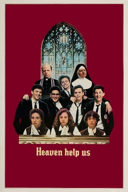 Watch Heaven Help Us (1985) Online FREE