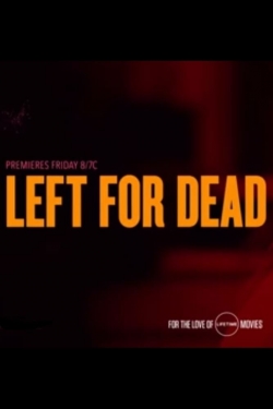 Watch Left for Dead (2018) Online FREE