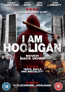 Watch I Am Hooligan (2016) Online FREE