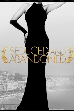 Watch Seduced and Abandoned (2013) Online FREE