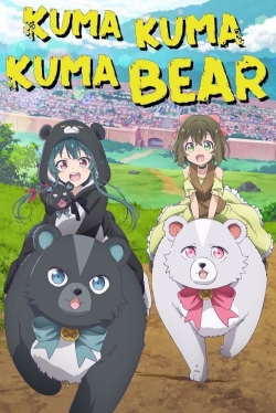 Watch Kuma Kuma Kuma Bear (2020) Online FREE