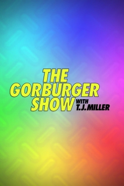 Watch The Gorburger Show (2017) Online FREE