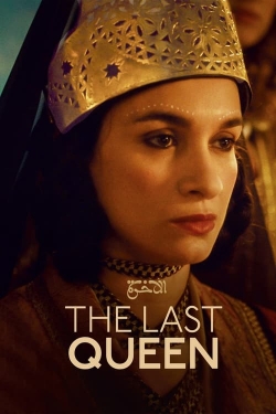 Watch The Last Queen (2023) Online FREE