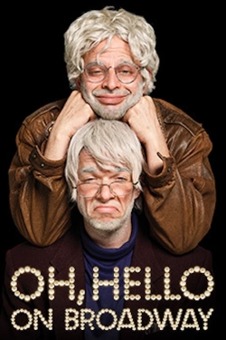 Watch Oh, Hello: On Broadway (2017) Online FREE