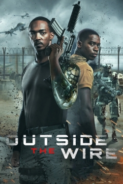 Watch Outside the Wire (2021) Online FREE