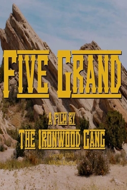 Watch Five Grand (2016) Online FREE