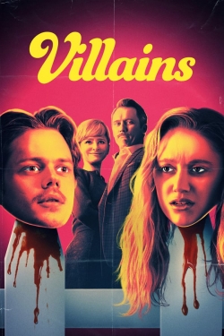 Watch Villains (2019) Online FREE