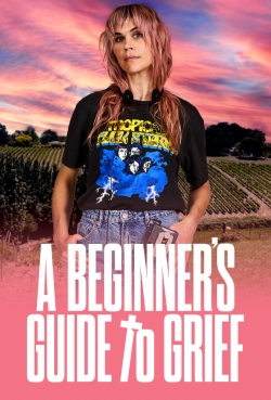 Watch A Beginner's Guide To Grief (2022) Online FREE
