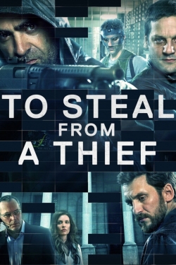 Watch To Steal from a Thief (2016) Online FREE