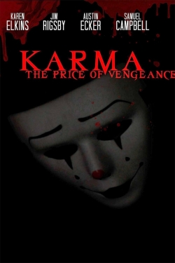 Watch Karma: The Price of Vengeance (2019) Online FREE