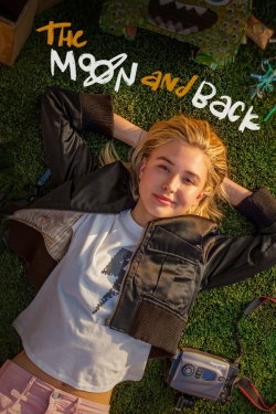 Watch The Moon and Back (2022) Online FREE
