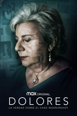 Watch Dolores: The Truth About the Wanninkhof Case (2021) Online FREE