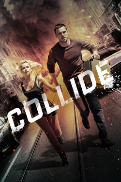 Watch Collide (2016) Online FREE
