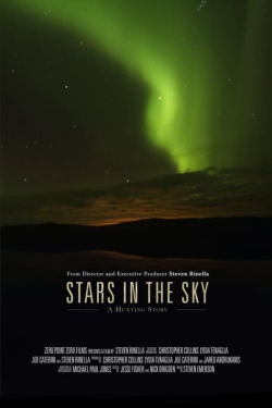 Watch Stars in the Sky: A Hunting Story (2018) Online FREE