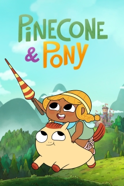 Watch Pinecone & Pony (2022) Online FREE