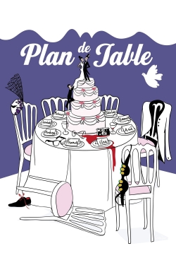 Watch Plan de table (2012) Online FREE