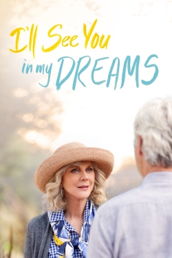 Watch I'll See You in My Dreams (2015) Online FREE