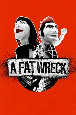 Watch A Fat Wreck (2016) Online FREE