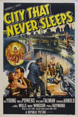 Watch City That Never Sleeps (1953) Online FREE