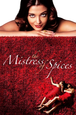 Watch The Mistress of Spices (2005) Online FREE