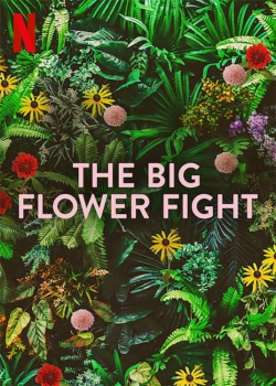 Watch The Big Flower Fight (2020) Online FREE