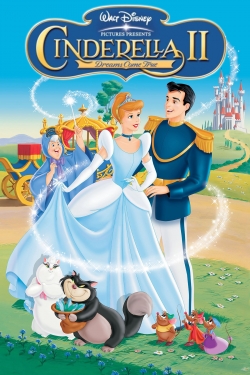 Watch Cinderella II: Dreams Come True (2002) Online FREE