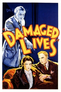 Watch Damaged Lives (1933) Online FREE
