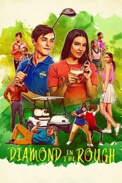 Watch Diamond in the Rough (2022) Online FREE